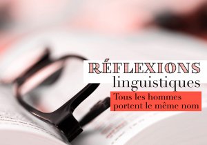 Réflexions linguistiques - Les mots de l'humour