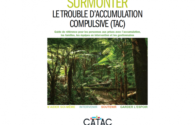 Lancement du premier guide de référence québécois sur le trouble d’accumulation compulsive (TAC)